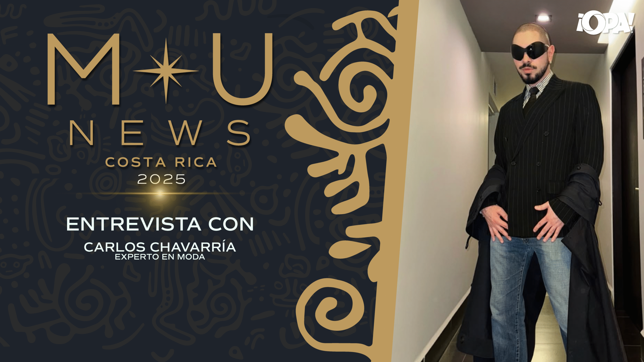 👑 EP.COMPLETO 02/12 – Entrevista con Carlos Chavarría experto en moda.